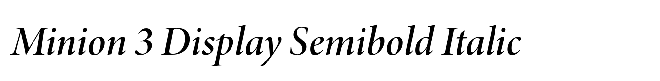 Minion 3 Display Semibold Italic